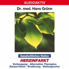 Ganzheitliches Heilen: Herzinfarkt (MP3-Download) - Grünn, Dr. Hans