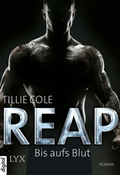 REAP - Bis aufs Blut (eBook, ePUB) - Cole, Tillie