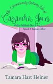 Episode 2: Supreme Talent (The Extraordinarily Ordinary Life of Cassandra Jones) (eBook, ePUB)
