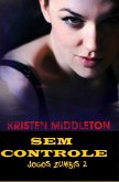 Jogos Zumbis 2 (Sem Controle) (eBook, ePUB)