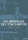 Die Abenteuer des Tom Sawyer (eBook, ePUB)