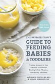 The Pediatrician's Guide to Feeding Babies and Toddlers (eBook, ePUB)