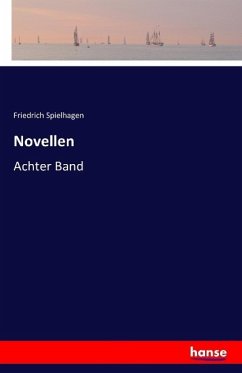 Novellen - Spielhagen, Friedrich