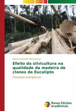 Efeito da silvicultura na qualidade da madeira de clones de Eucalipto - Rocha, Maria Fernanda Vieira