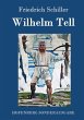 Wilhelm Tell Friedrich Schiller Author