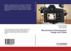 Illumination Enhancement: Image and Video - Anbarjafari, Gholamreza;Rasti, Pejman Rasti;Bolotnikova, Anastasia