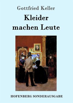 Kleider machen Leute - Keller, Gottfried