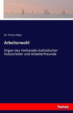 Arbeiterwohl - Hitze, Franz