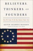 Believers, Thinkers, and Founders (eBook, ePUB)