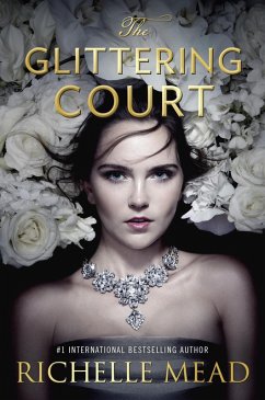 The Glittering Court (eBook, ePUB) - Mead, Richelle
