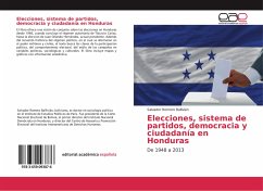 Elecciones, sistema de partidos, democracia y ciudadanía en Honduras - Romero Ballivián, Salvador