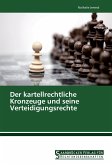 Der kartellrechtliche Kronzeuge und seine Verteidigungsrechte