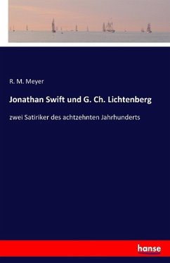 Jonathan Swift und G. Ch. Lichtenberg - Meyer, R. M.