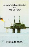 Norway's Labour Market and The Oil Fund (eBook, ePUB)