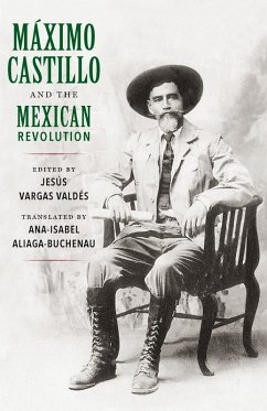 Máximo Castillo and the Mexican Revolution