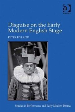 Disguise on the Early Modern English Stage - Hyland, Peter