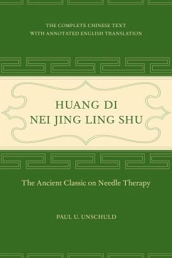 Huang Di Nei Jing Ling Shu - Unschuld, Paul U.