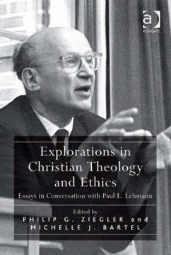 Explorations in Christian Theology and Ethics - Bartel, Michelle J