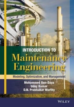 Introduction to Maintenance Engineering - Ben-Daya, Mohamed; Kumar, Uday; Murthy, D N Prabhakar