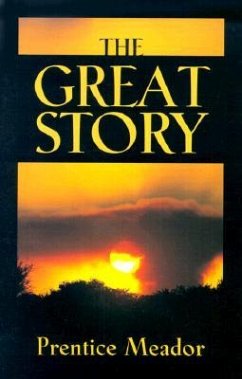 The Great Story - Meador, Prentice