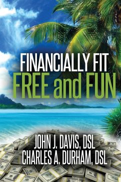 Financially Fit Free and Fun - Davis, John; Durham, Charles