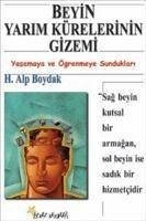 Beyin Yarim Kürelerinin Gizemi - Alp Boydak, H.
