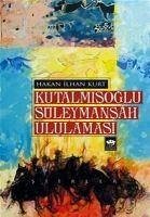 Kutalmisoglu Süleymansah Ululamasi - ilhan Kurt, Hakan