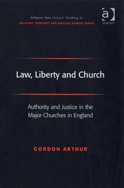 Law, Liberty and Church - Arthur, Gordon