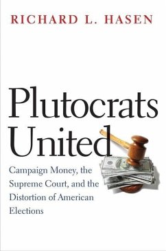 Plutocrats United - Hasen, Richard L.