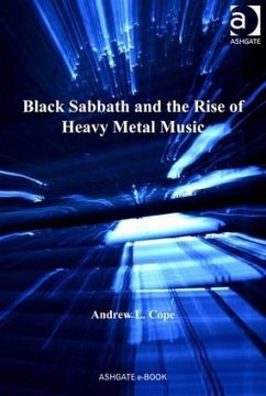 Black Sabbath and the Rise of Heavy Metal Music - Cope, Andrew L