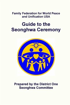 Guide to the Seonghwa Ceremony - District One Seonghwa Committee