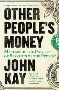 Other People's Money - Kay, John