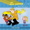 The Bug Zapper - Bild 1