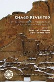 Chaco Revisited: New Research on the Prehistory of Chaco Canyon, New Mexico