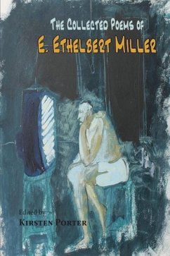 The Collected Poems of E. Ethelbert Miller - Miller, E Ethelbert
