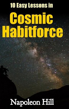 10 Easy Lessons in Cosmic Habitforce - Hill, Napoleion