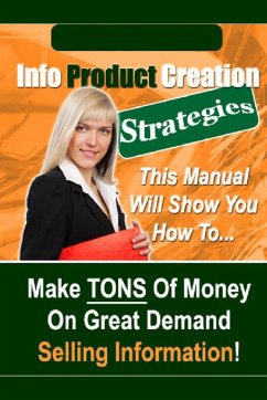 Info Product Creation Strategies - New Thrive Learning Institute