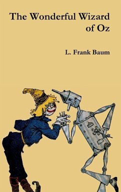 The Wonderful Wizard of Oz - Baum, L. Frank