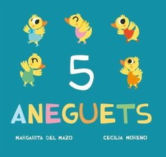 5 aneguets - Mazo, Margarita Del; Moreno, Cecilia