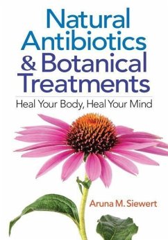 Natural Antibiotics and Botanical Treatments - Siewert, Aruna M