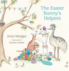 Easter Bunny's Helpers - Mangan, Anne