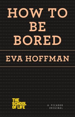 How to Be Bored - Hoffman, Eva