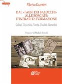 Dal «Paese dei Balocchi» alle borgate: itinerari di formazione. Collodi - De Amicis - Vamba - Pasolini - Bernardini (eBook, ePUB)