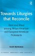 Towards Liturgies that Reconcile - Bild 1
