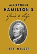 Alexander Hamilton's Guide to Life - Bild 1