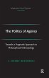 The Politics of Agency - Bild 1