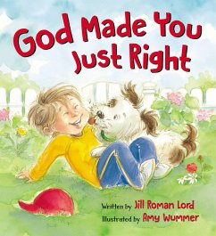 God Made You Just Right - Lord, Jill Roman