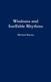 Wisdoms and Ineffable Rhythms Wisdoms and Ineffable Rhythms