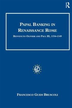 Papal Banking in Renaissance Rome - Bruscoli, Francesco Guidi