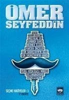 Ömer Seyfeddin - Secme Hikayeler 1 - Seyfettin, Ömer